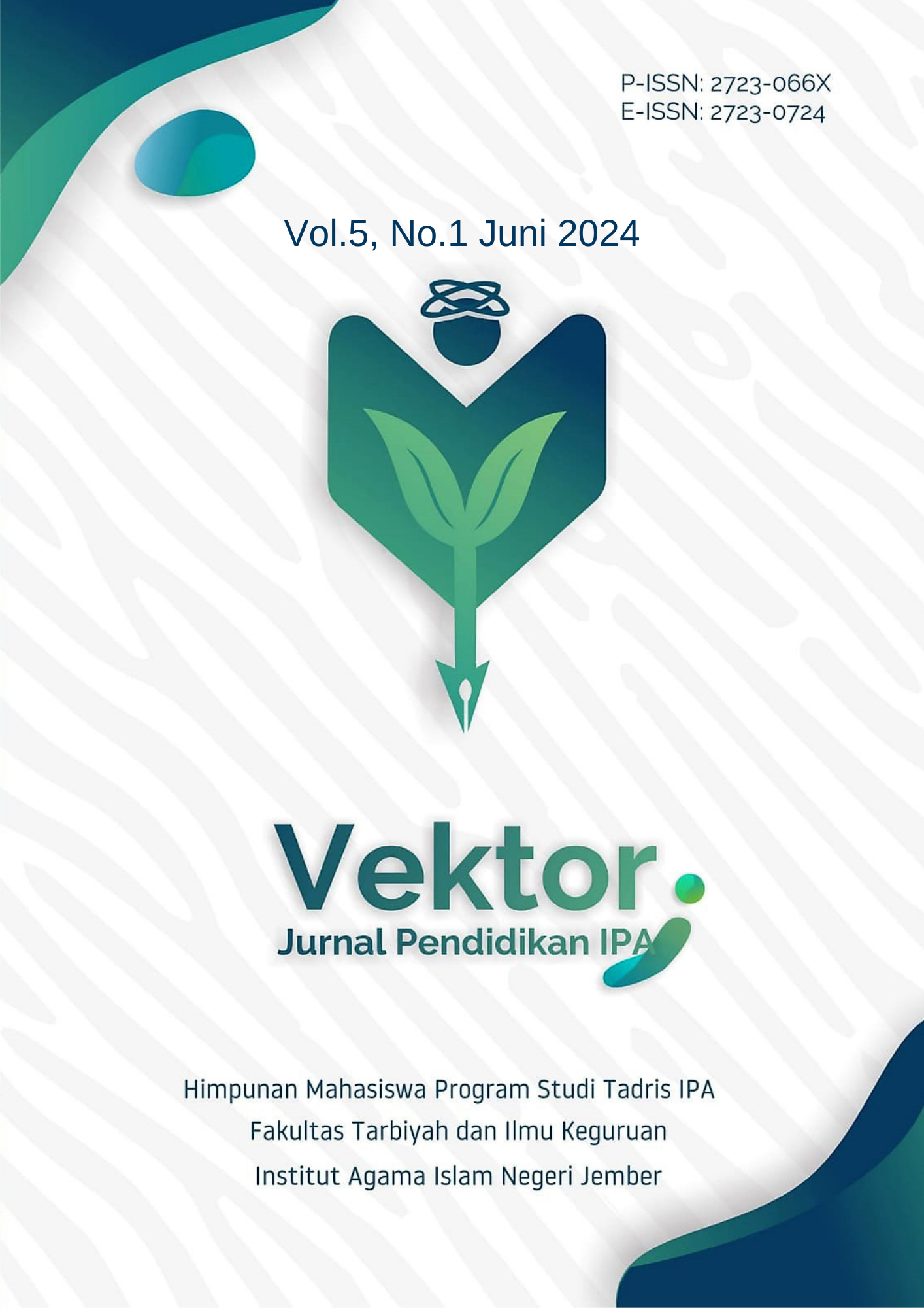 					View Vol. 5 No. 1 (2024): VEKTOR: Jurnal Pendidikan IPA
				